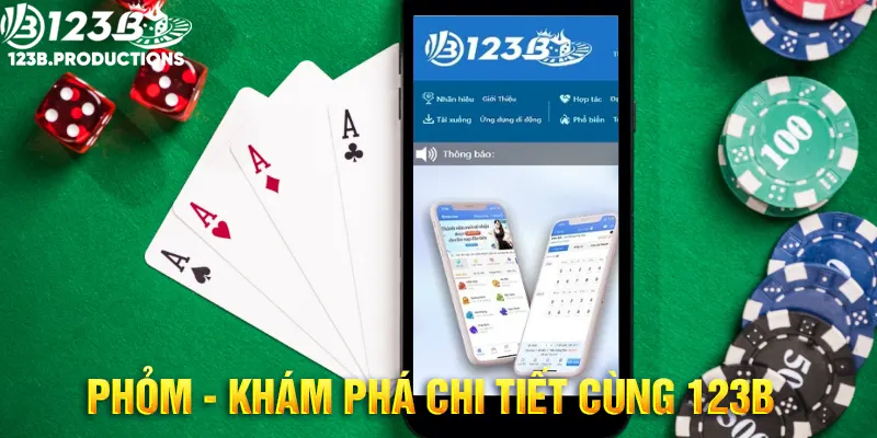 Phỏm 123B - Hướng Dẫn Đặt Cược Chi Tiết Cho Người Chơi