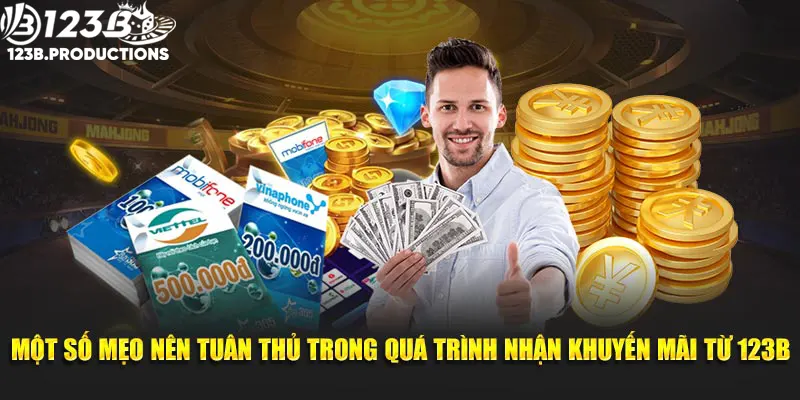 Một số mẹo nên tuân thủ trong quá trình nhận khuyến mãi từ 123B