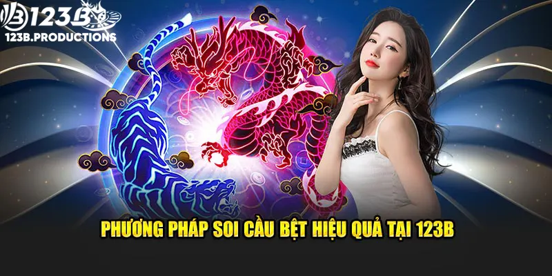 Phương pháp soi cầu bệt hiệu quả tại nhà cái 123B