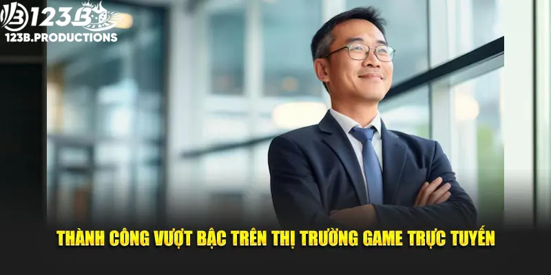 Thành công vượt bậc trên thị trường game trực tuyến của 123B