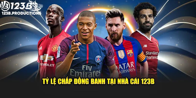 Tỷ lệ chấp đồng banh trong cách chơi kèo châu Á